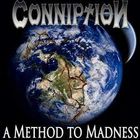 Conniption – A Method To Madness CD