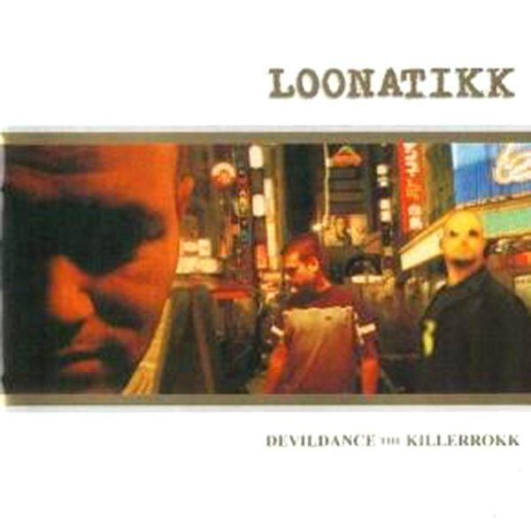 Loonatikk – Devildance The Killerrokk CD
