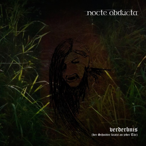 Nocte Obducta – Verderbnis (Der Schnitter Kratzt An jeder Tür) Limited Edition CD