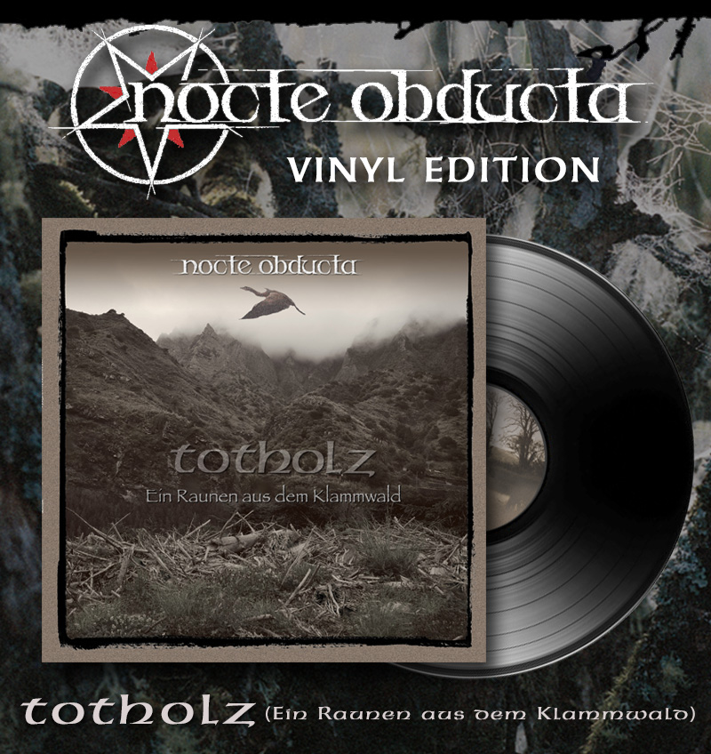 Nocte Obducta - Totholz (ein Raunen aus dem Klammwald) Black Vinyl LP