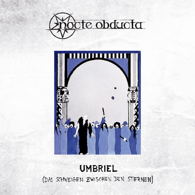 Nocte Obducta – Umbriel (Das Schweigen Zwischen Den Sternen) 2LP, Blue Vinyl EXCLUSIVE MDD