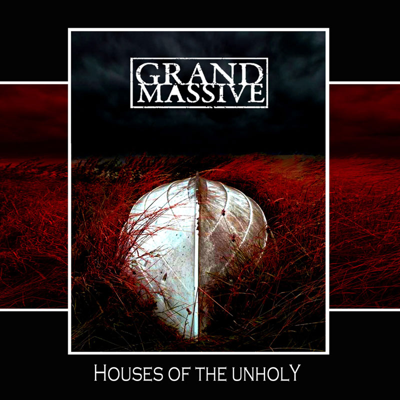 GRAND MASSIVE - Houses Of The Unholy - CD