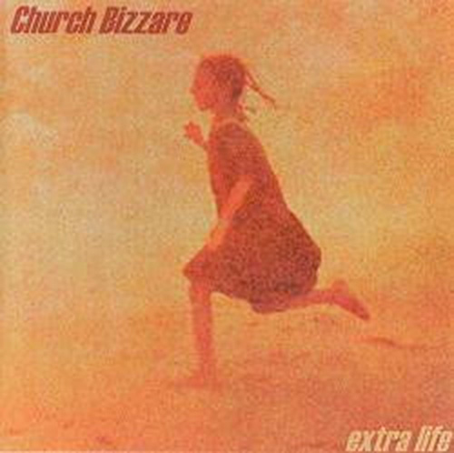 Church Bizarre – Extra Life CD