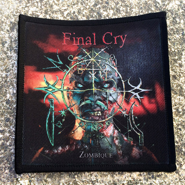 FINAL CRY - Zombique (printed) Patch